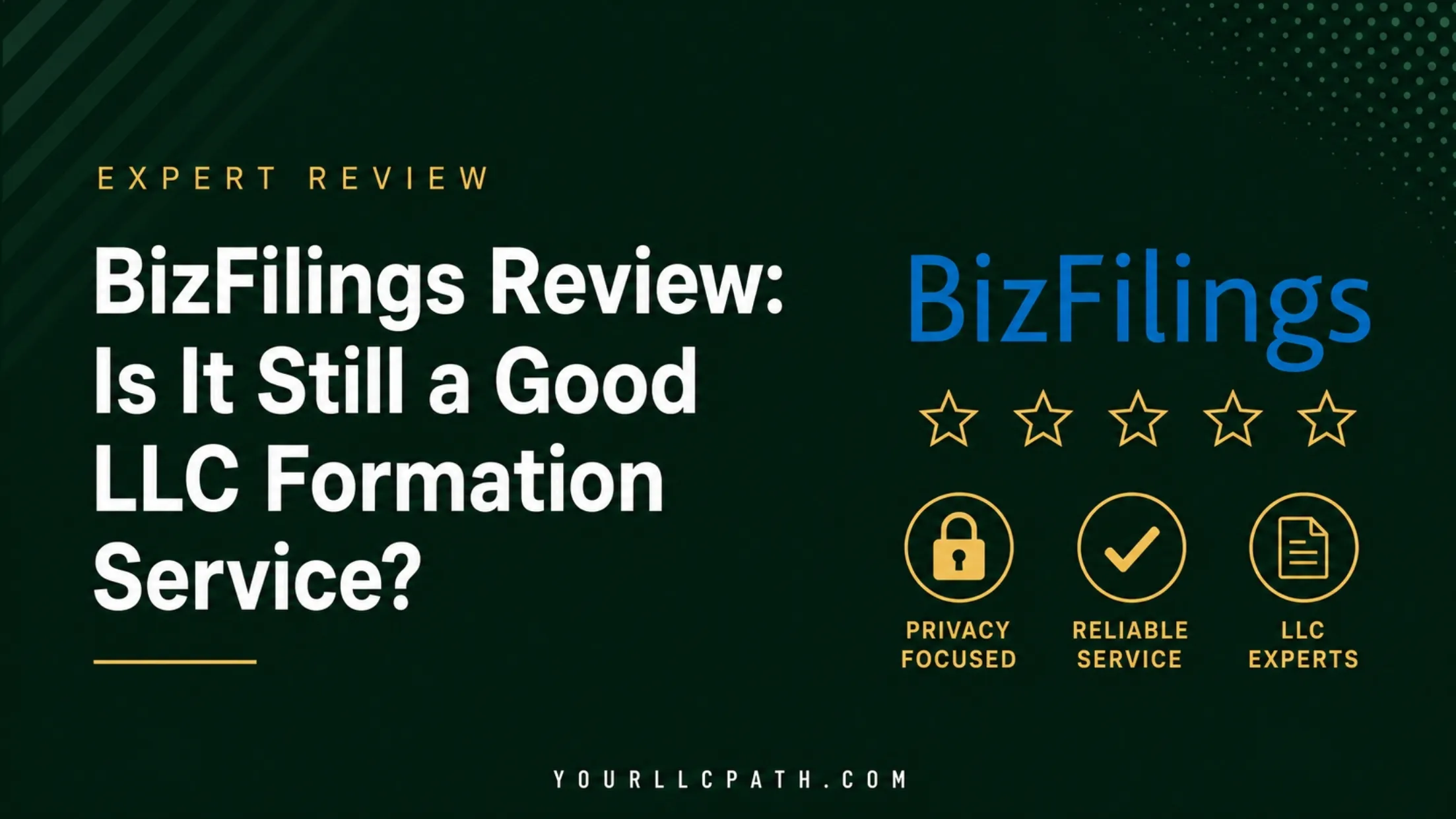 BizFilings Review: Is It Still a Good LLC Formation Service?