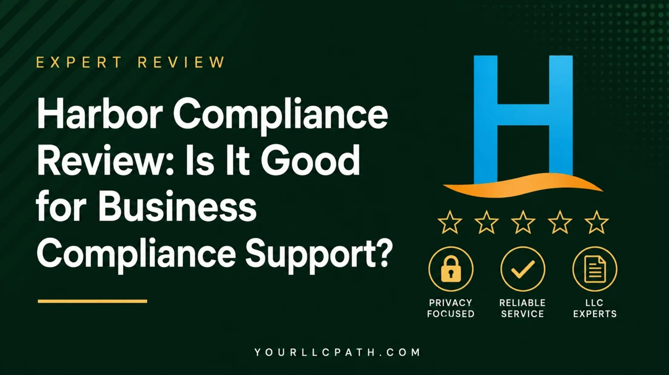 Harbor Compliance Review: Is It Good for Business Compliance Support?