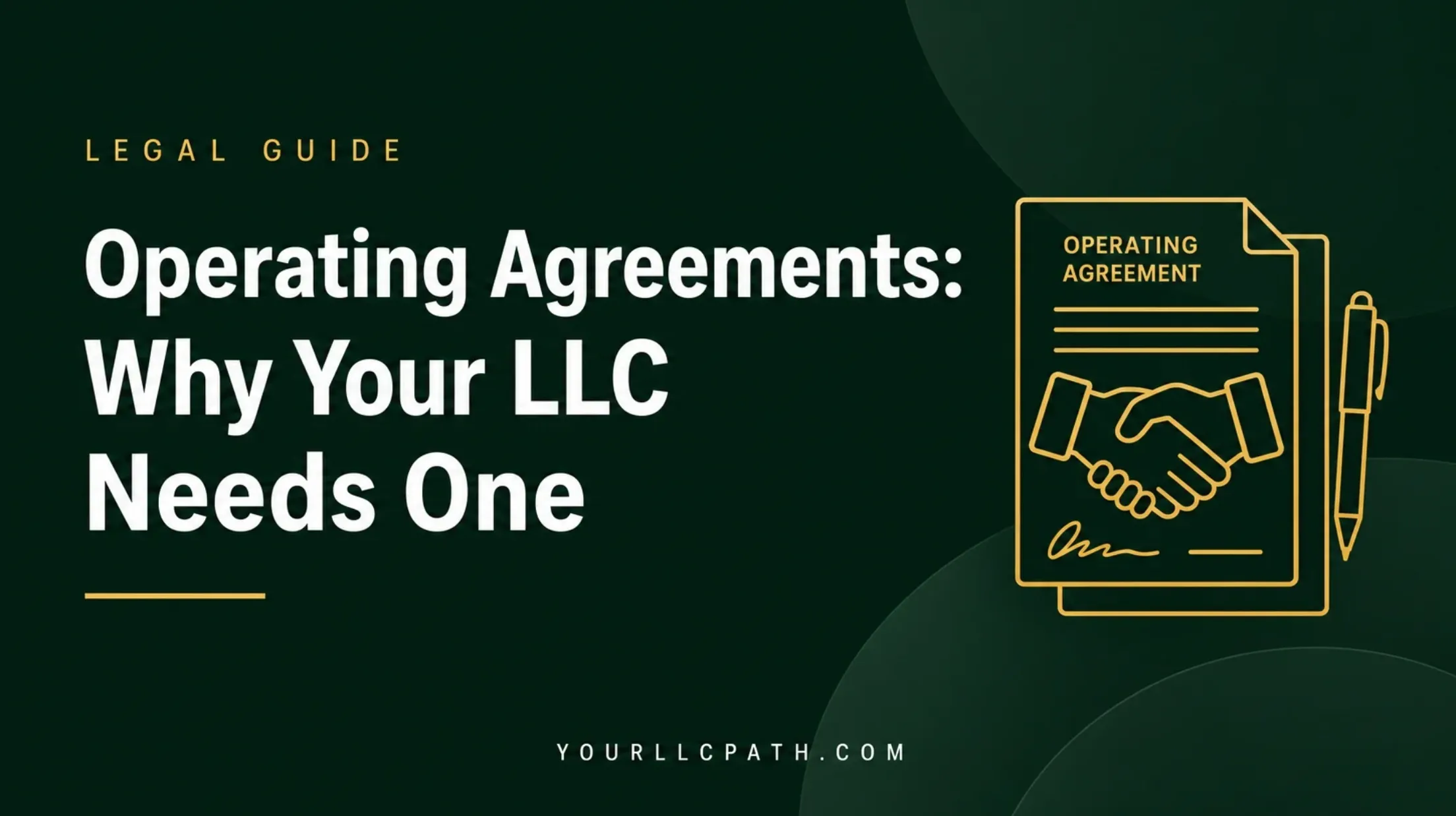Operating Agreements: Why Your LLC Needs One?